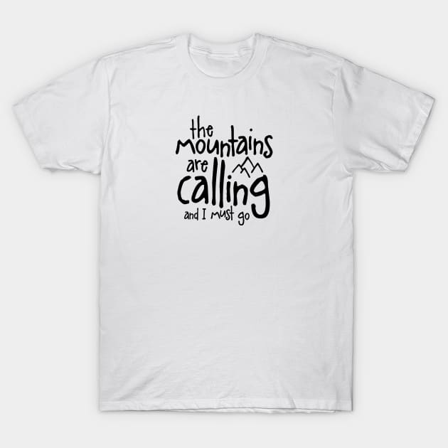 Mountains are calling T-Shirt by LudlumDesign